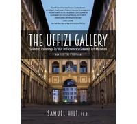 Samuel Hilt Ph D The Uffizi Gallery (Tascabile)