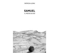 Samuel, il poeta di Dio