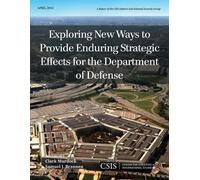 Samuel J. Brann Exploring New Ways to Provide Enduring Strategic Eff (Tascabile)