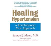 Samuel J. Mann Healing Hypertension (Tascabile)