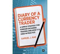 Samuel J. Rae Diary of a Currency Trader (Tascabile)