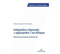 Samuel-Jacques Priso Essa Intégration régionale appropriée en Afriq (Tascabile)
