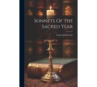 Samuel John Stone Sonnets Of The Sacred Year (Tascabile)