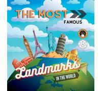 Samuel John The Most Famous Landmarks in the World (Copertina rigida)