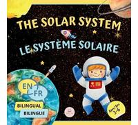 Samuel John The Solar System for Bilingual Kids / Le Système Solaire (Tascabile)
