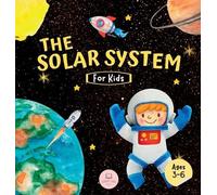 Samuel John The Solar System For Kids (Copertina rigida)