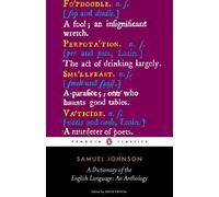 Samuel Johnson A Dictionary of the English Language: an Anthology (Tascabile)