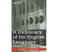 Samuel Johnson A Dictionary of the English Language, Volume II (in t (Tascabile)