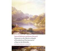 Samuel Johnson A Journey to the Western Islands of Scotland and the (Tascabile)