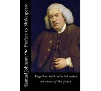 Samuel Johnson Preface to Shakespeare (Tascabile)
