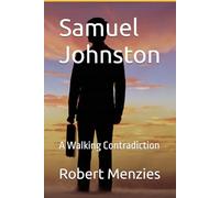 Samuel Johnston: A Walking Contradiction