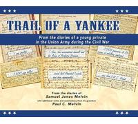 Samuel Jones Melvin Trail of a Yankee (Copertina rigida)