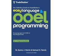 Samuel K Tennis The Definitive Guide to TradeStation's EasyLanguage (Tascabile)