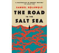 Samuel Kolawole The Road to the Salt Sea (Tascabile)