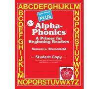 Samuel L Blumenfeld Alpha-Phonics PLUS Student Copy (Tascabile)