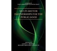 Samuel L. Brown Multi-Sector Partnerships for the Public Good (Tascabile)