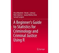 Samuel Langton Reka Solymosi A Beginner’s Guide to Statistics for C (Tascabile)