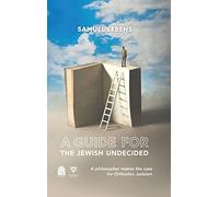 Samuel Lebens A Guide for the Jewish Undecided (Copertina rigida)