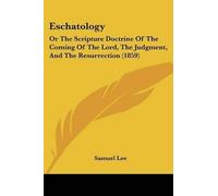 Samuel Lee Eschatology (Tascabile)