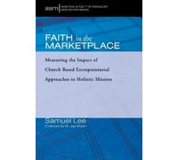 Samuel Lee Faith in the Marketplace (Tascabile)