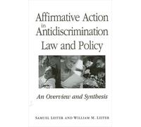 Samuel Leiter William Affirmative Action in Antidiscrimination Law (Tascabile)