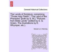 Samuel LL D Manning The Lands of Scripture (Tascabile)