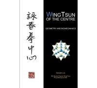 Samuel Lutz WingTsun of the Centre (Tascabile)