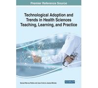 Samuel Marcos-P Technological Adoption and Trends in Health S (Copertina rigida)