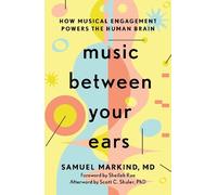 Samuel Markind Music Between Your Ears (Copertina rigida)