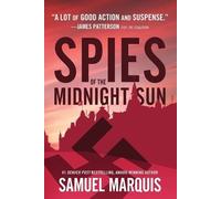 Samuel Marquis Spies of the Midnight Sun (Tascabile)