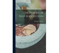 Samuel McComb The Power of Self-Suggestion (Copertina rigida)