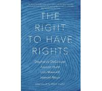 Samuel Moyn Alastair Hunt Astra Taylor Stephanie D The Right to Have (Tascabile)