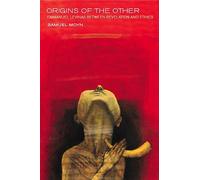 Samuel Moyn Origins of the Other (Tascabile)
