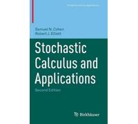 Samuel N. Cohen Robert J. El Stochastic Calculus and Applica (Copertina rigida)