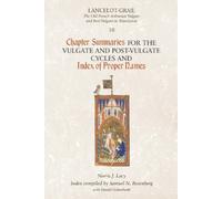 Samuel N. Rosen Lancelot-Grail 10: Chapter Summaries for the Vulgate (Tascabile)