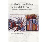 Samuel Noble Constantin A. Panchenko Brittan Orthodoxy and Islam in (Tascabile)