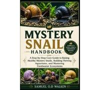 Samuel O D Walken Mystery Snail Handbook (Tascabile)