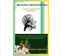 Samuel Obikara Healing from Within (Tascabile)