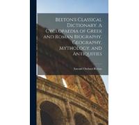 Samuel Orchart Beeton's Classical Dictionary. A Cyclopaedia (Copertina rigida)