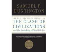 Samuel P Huntin The Clash of Civilizations and the Remaking of World (Tascabile)