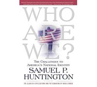 Samuel P Huntington Who Are We? (Tascabile)