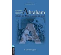 Samuel Pagán Abraham (Tascabile) Colección Biográficas Bíblicas