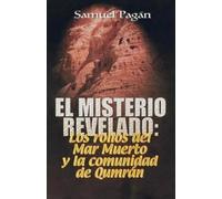 Samuel Pagan El Misterio Revelado: The Mystery Revealed Spanish (Tascabile)