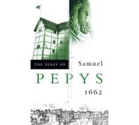 Samuel Pepys The Diary of Samuel Pepys (Tascabile)