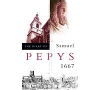 Samuel Pepys The Diary of Samuel Pepys (Tascabile)