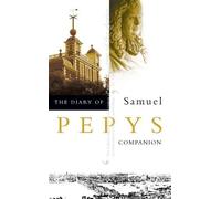 Samuel Pepys The Diary of Samuel Pepys (Tascabile)
