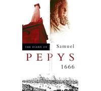 Samuel Pepys The Diary of Samuel Pepys (Tascabile)