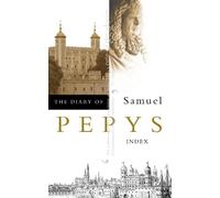 Samuel Pepys The Diary of Samuel Pepys (Tascabile)