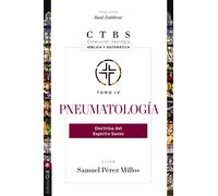 Pneumatología: Doctrina Del Espíritu Santo: 4