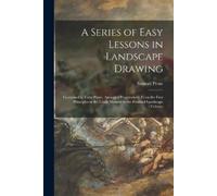Samuel Prout A Series of Easy Lessons in Landscape Drawing (Tascabile)